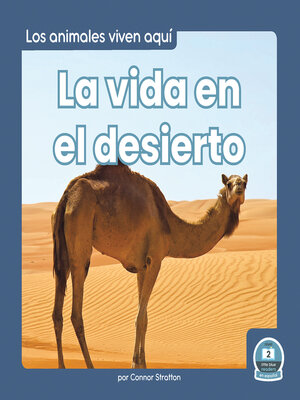 cover image of La vida en el desierto (Life in the Desert)
